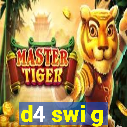d4 swi g